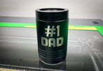 #1 Dad Insulated Beverage Holder- Firebird Group, Inc.